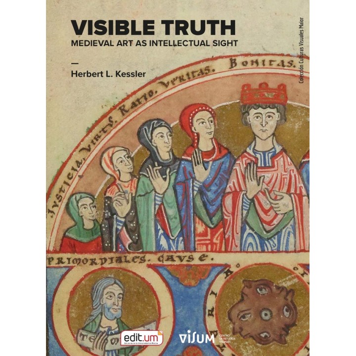 VISIBLE TRUTH MEDIEVAL ART AS INTELLECTUAL SIGHT