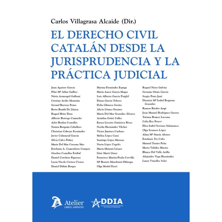 DERECHO CIVIL CATALAN DESDE LA JURISPRUDENCIA Y LA PRACTICA