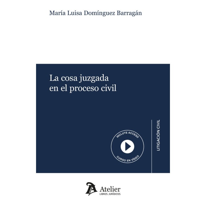 LA COSA JUZGADA EN EL PROCESO CIVIL
