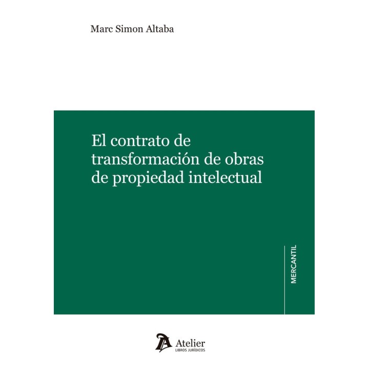 EL CONTRATO DE TRANSFORMACION DE OBRAS DE PROPIEDAD INTELEC