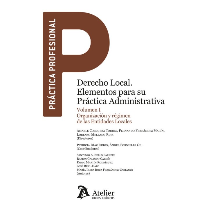 DERECHO LOCAL ELEMENTOS PARA SU PRACTICA ADMINISTRATIVA