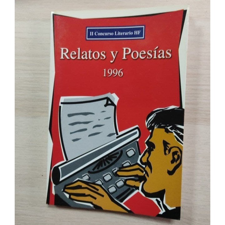 Relatos y Poesias. II concurso literario HF 1996