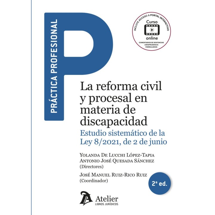 LA REFORMA CIVIL Y PROCESAL EN MATERIA DISCAPACIDAD 2ªED