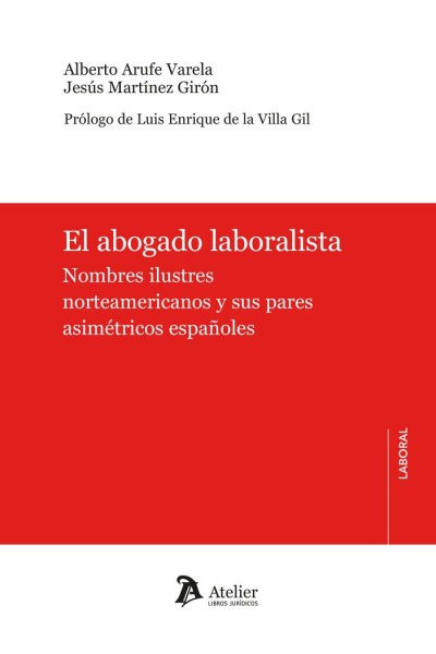 EL ABOGADO LABORALISTA NOMBRES ILUSTRES NORTEAMERICANOS Y