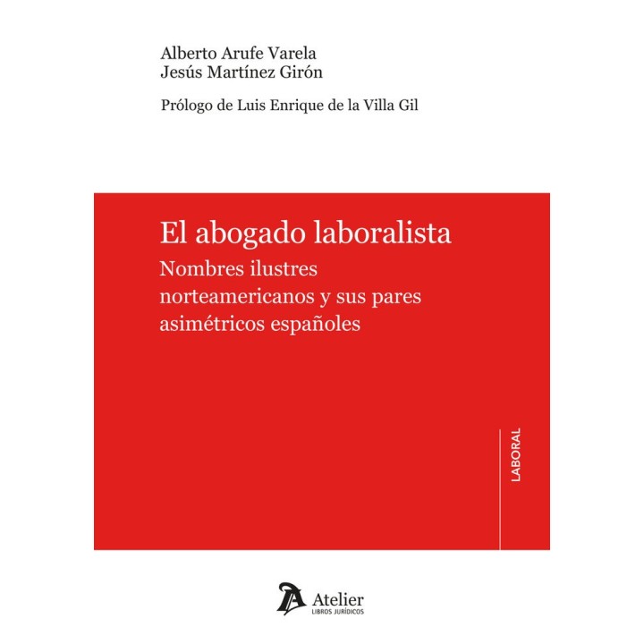 EL ABOGADO LABORALISTA NOMBRES ILUSTRES NORTEAMERICANOS Y