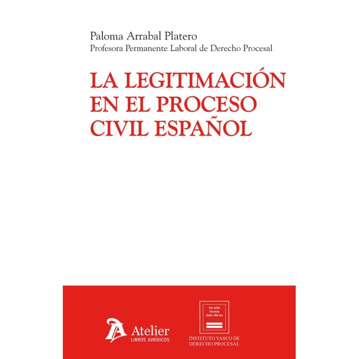 LA LEGITIMACION EN EL PROCESO CIVIL ESPAÑOL