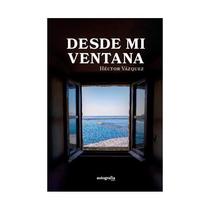 DESDE MI VENTANA