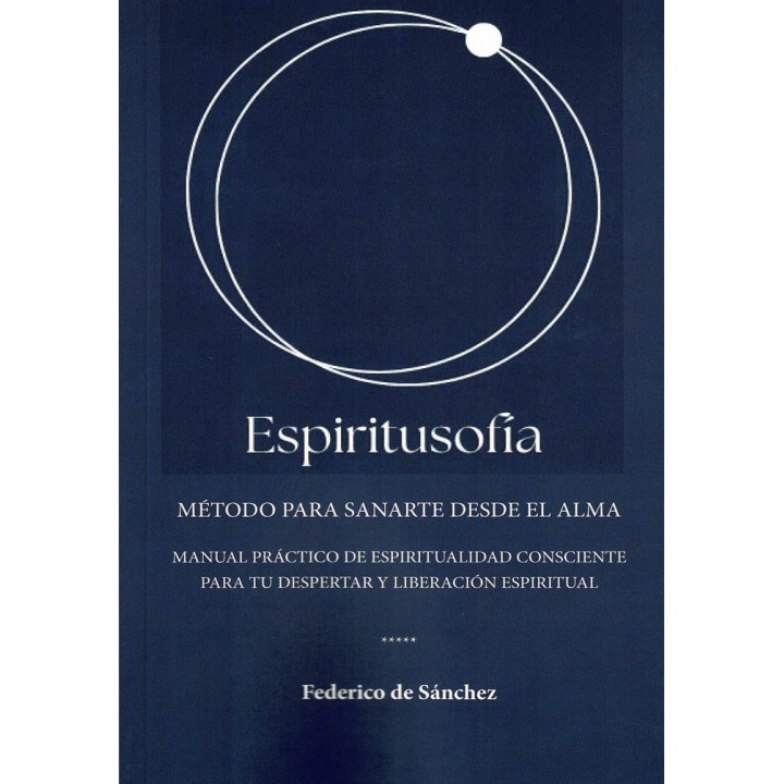 ESPIRITUSOFIA METODO PARA SANARTE DESDE EL ALMA