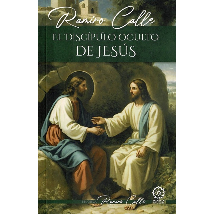 EL DISCIPULO OCULTO DE JESUS