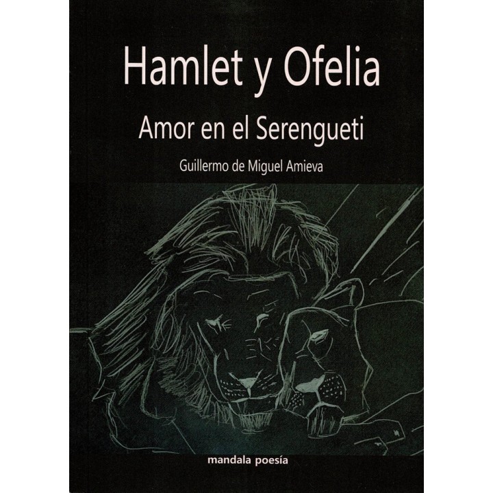 HAMLET Y OFELIA AMOR EN EL SERENGUETI