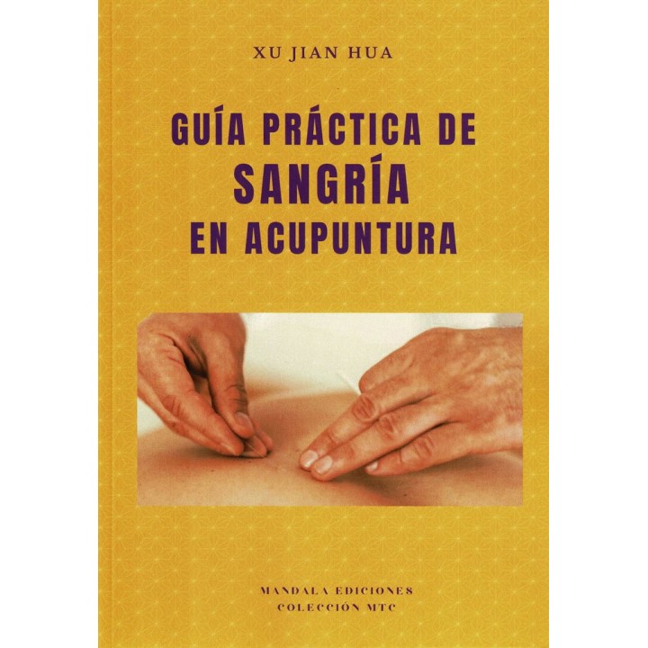 GUIA PRACTICA DE SANGRIA EN ACUPUNTURA