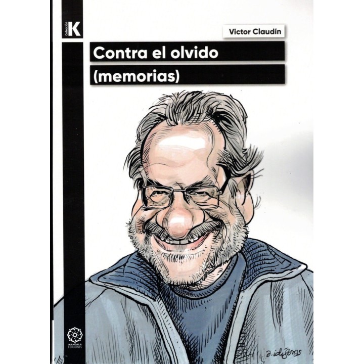 CONTRA EL OLVIDO MEMORIAS