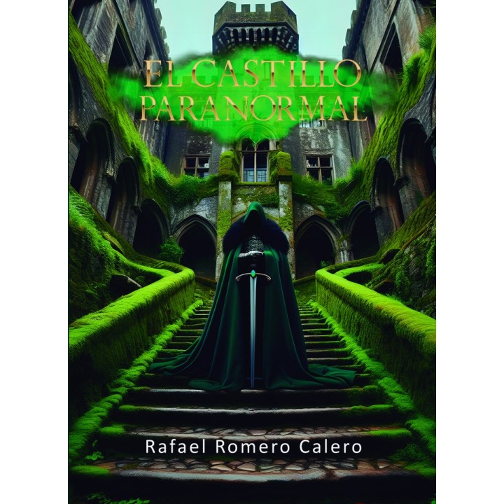 EL CASTILLO PARANORMAL