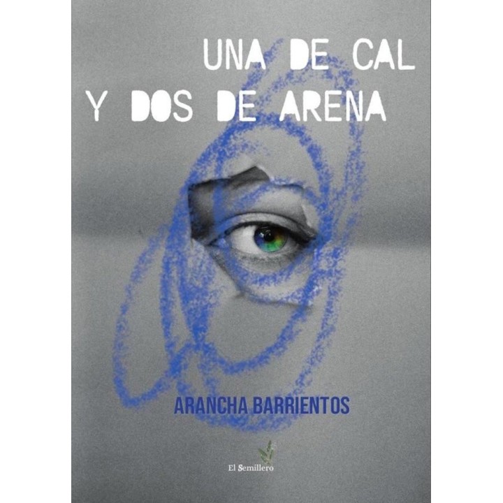 UNA DE CAL Y DOS DE ARENA