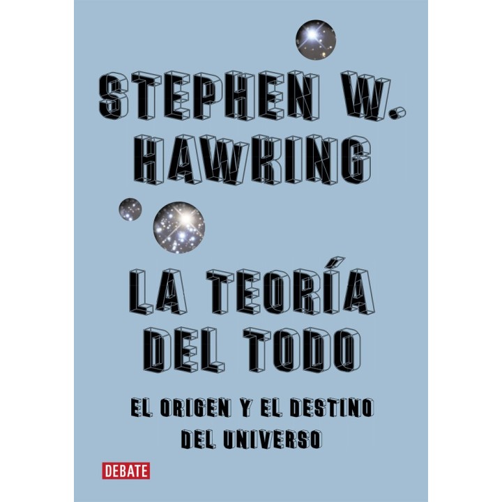 LA TEORIA DEL TODO