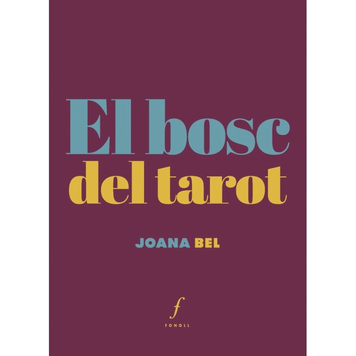 EL BOSC DEL TAROT