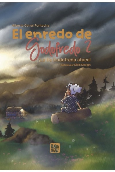 EL ENREDO DE GODOFREDO 2 LA TIA GODOFREDA ATACA