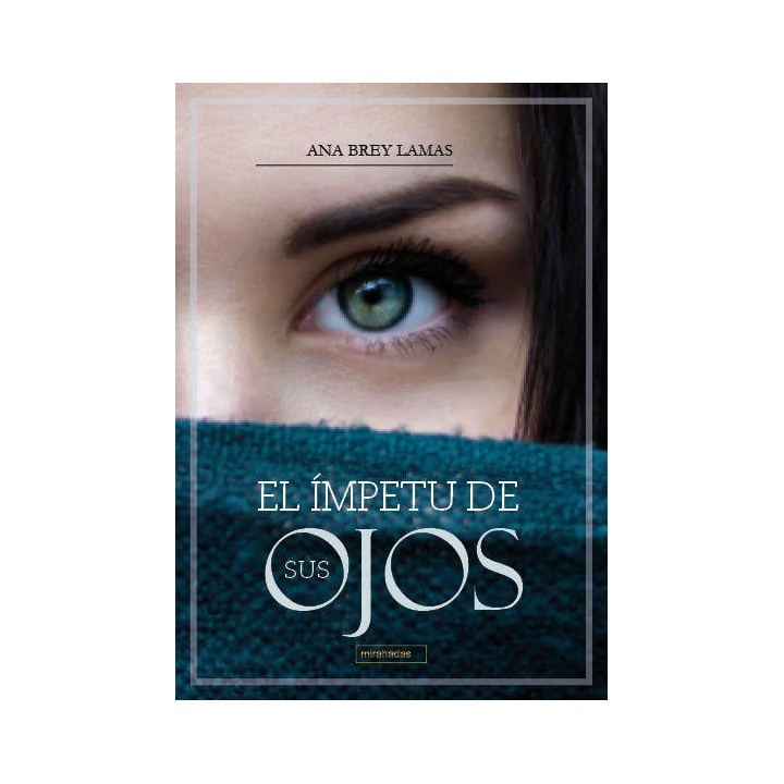 EL IMPETU DE SUS OJOS