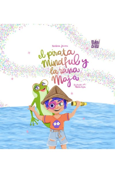 EL PIRATA MINDFUL Y LA RANA MAJA