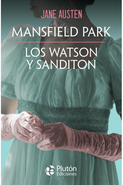 MANSFIELD PARK LOS WATSON Y SANDITON