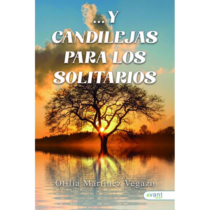 Y CANDILEJAS PARA LOS SOLITARIOS
