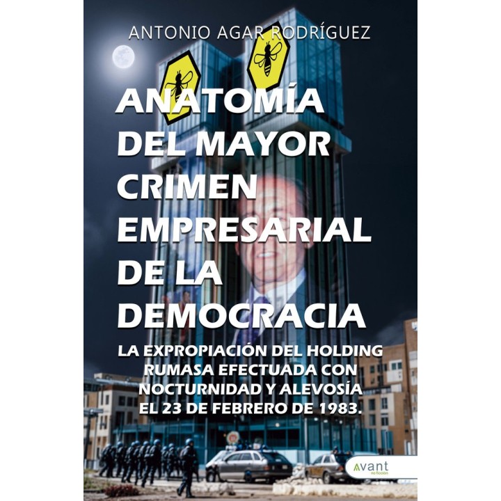 ANATOMIA DEL MAYOR CRIMEN EMPRESARIAL DE LA DEMOCRACIA