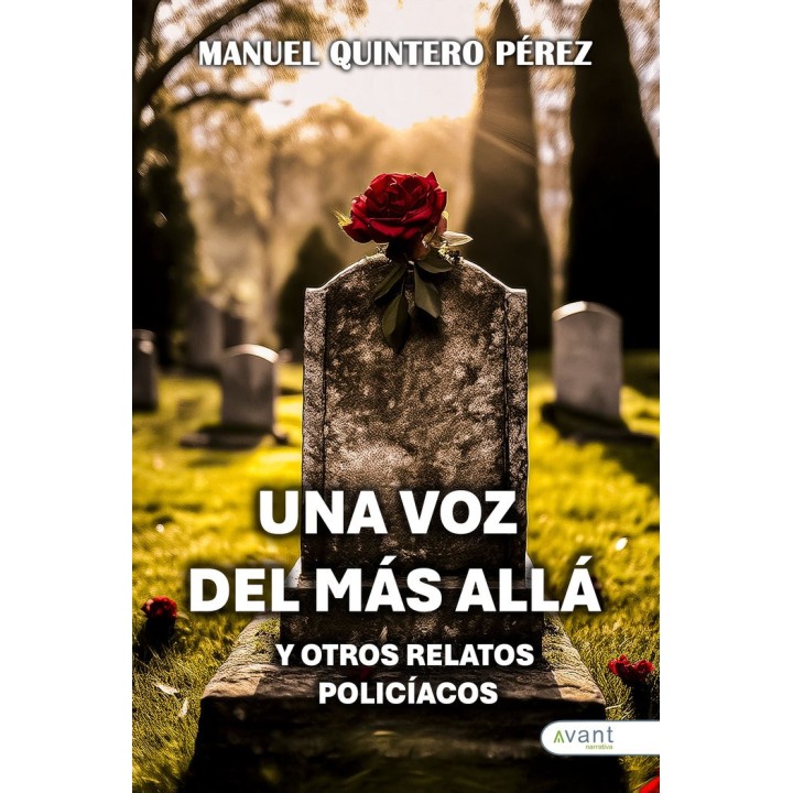 UNA VOZ DEL MAS ALLA Y OTROS RELATOS POLICIACOS