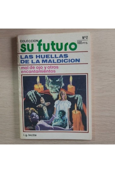 Las huellas de la maldición, mal de ojo y otros encantamientos