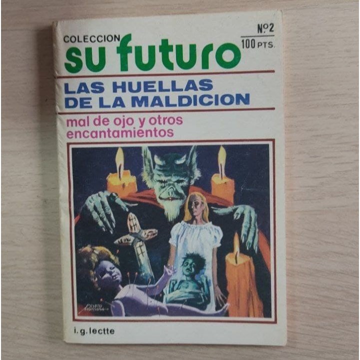 Las huellas de la maldición, mal de ojo y otros encantamientos
