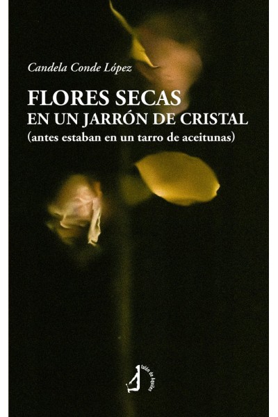 FLORES SECAS EN UN JARRON DE CRISTAL