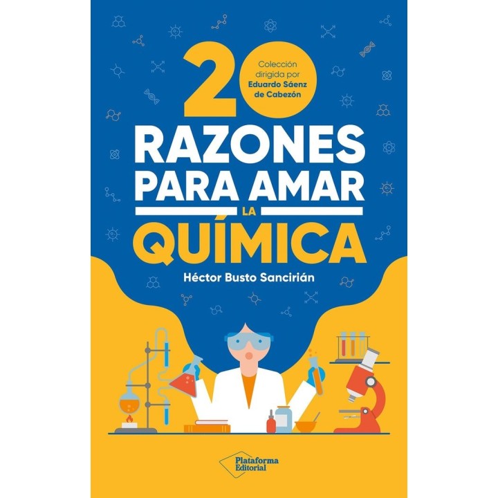 20 RAZONES PARA AMAR LA QUIMICA