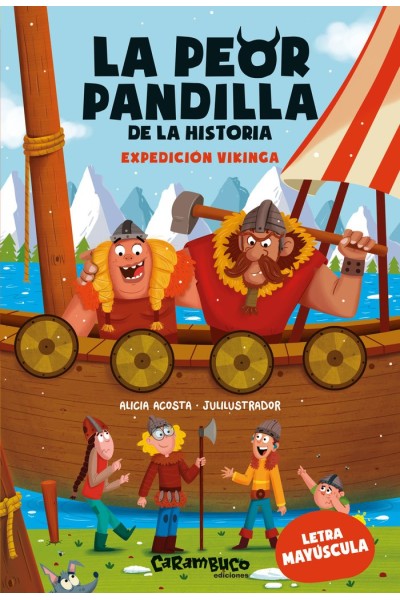 LA PEOR PANDILLA DE LA HISTORIA EXPEDICION VIKINGA
