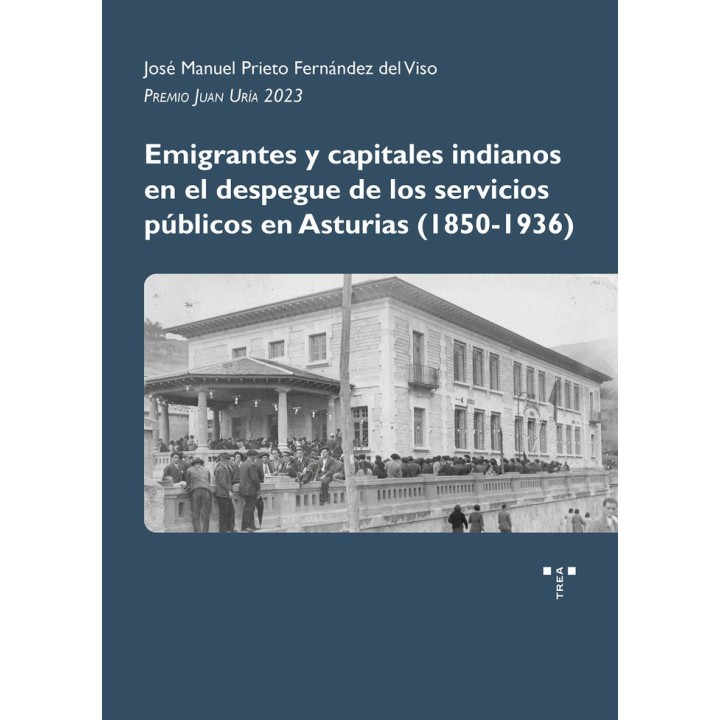 EMIGRANTES Y CAPITALES INDIANOS EN EL DESPEGUE DE LOS