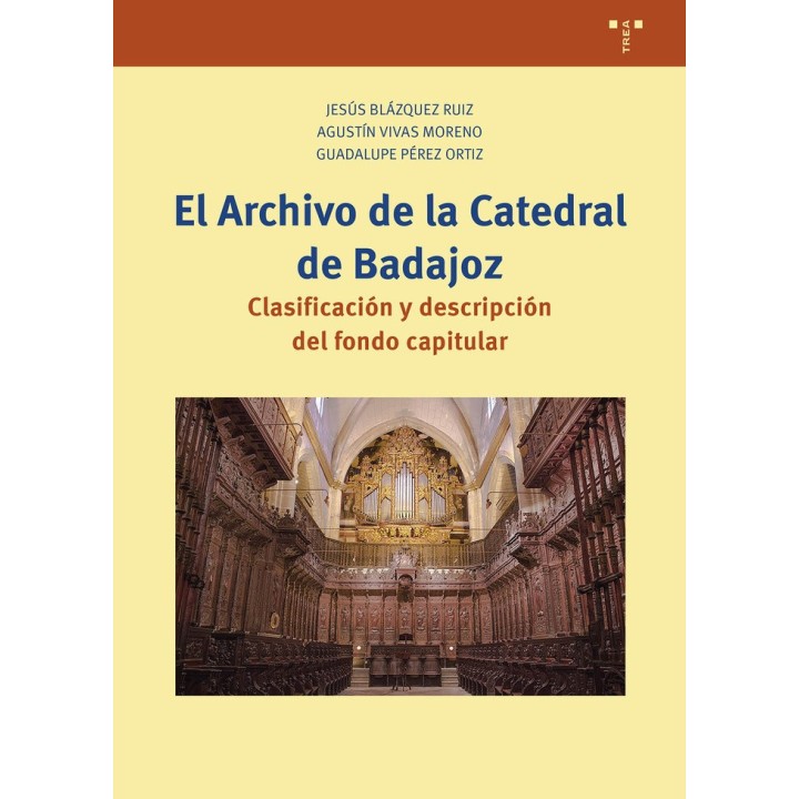 EL ARCHIVO DE LA CATEDRAL DE BADAJOZ