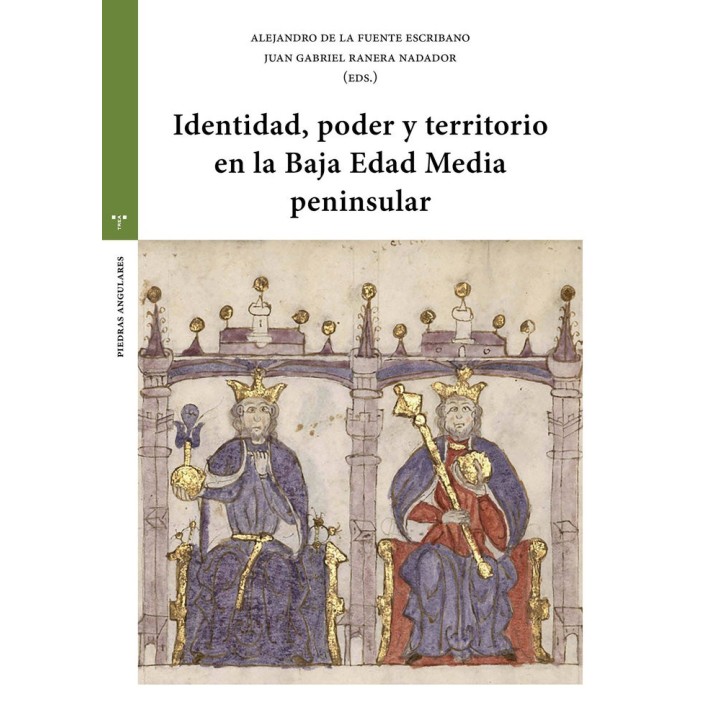 IDENTIDAD PODER Y TERRITORIO EN LA BAJA EDAD MEDIA