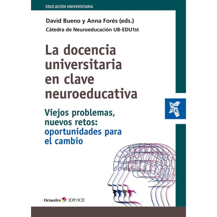 LA DOCENCIA UNIVERSITARIA EN CLAVE NEUROEDUCATIVA