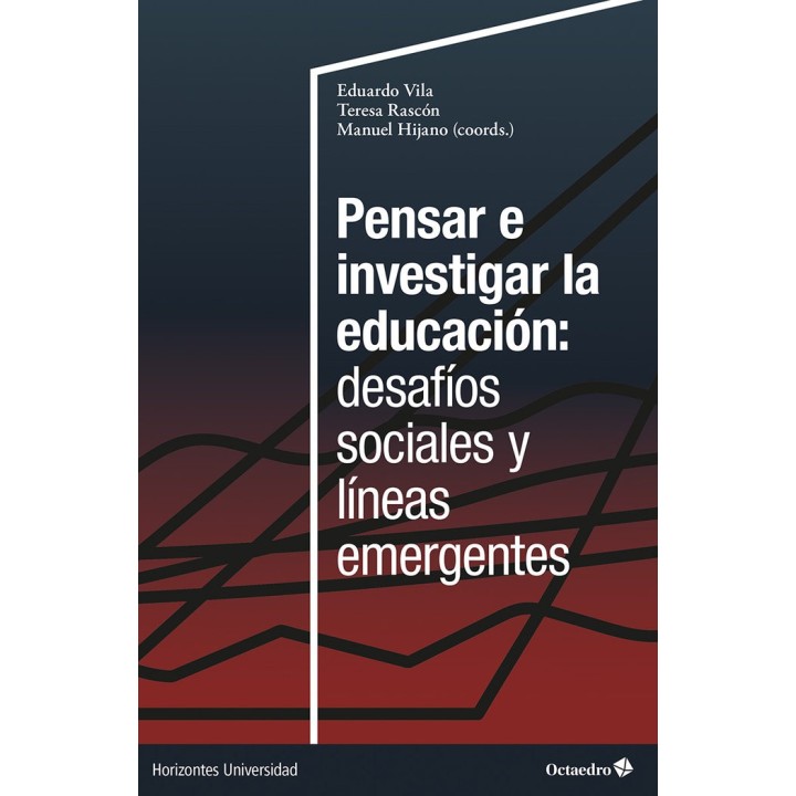 PENSAR E INVESTIGAR LA EDUCACION DESAFIOS SOCIALES Y LINEAS