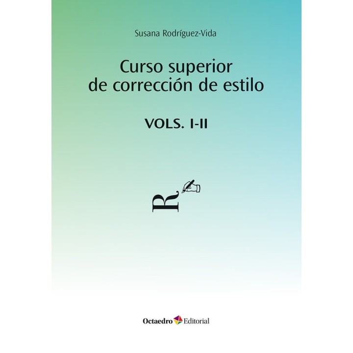 CURSO SUPERIOR DE CORRECCION DE ESTILO VOLS. I Y II