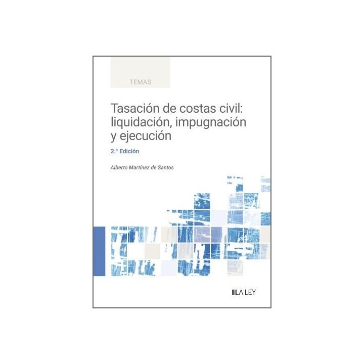 TASACION COSTAS CIVIL LIQUIDACION IMPUGNACION Y EJECUCI 2ªE
