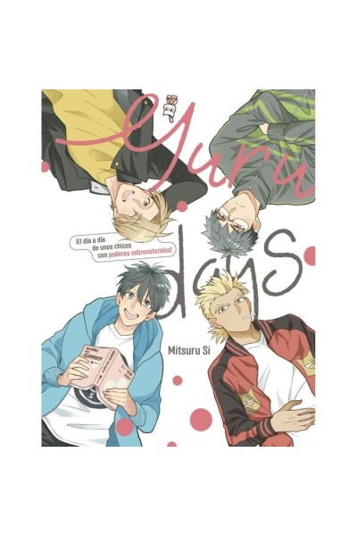 YURU DAYS 1 DIA A DIA DE UNOS CHICOS CON PODERES SOBRENATUR