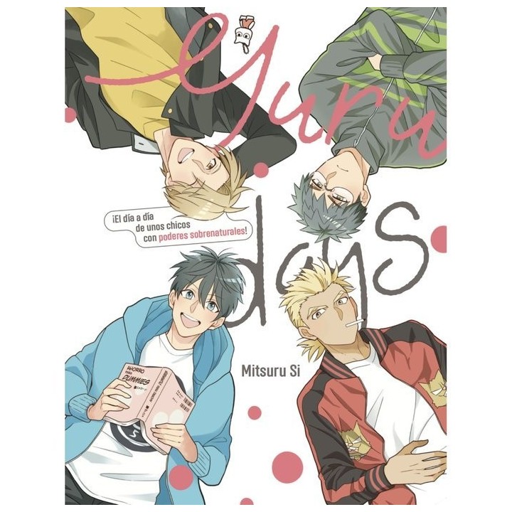 YURU DAYS 1 DIA A DIA DE UNOS CHICOS CON PODERES SOBRENATUR