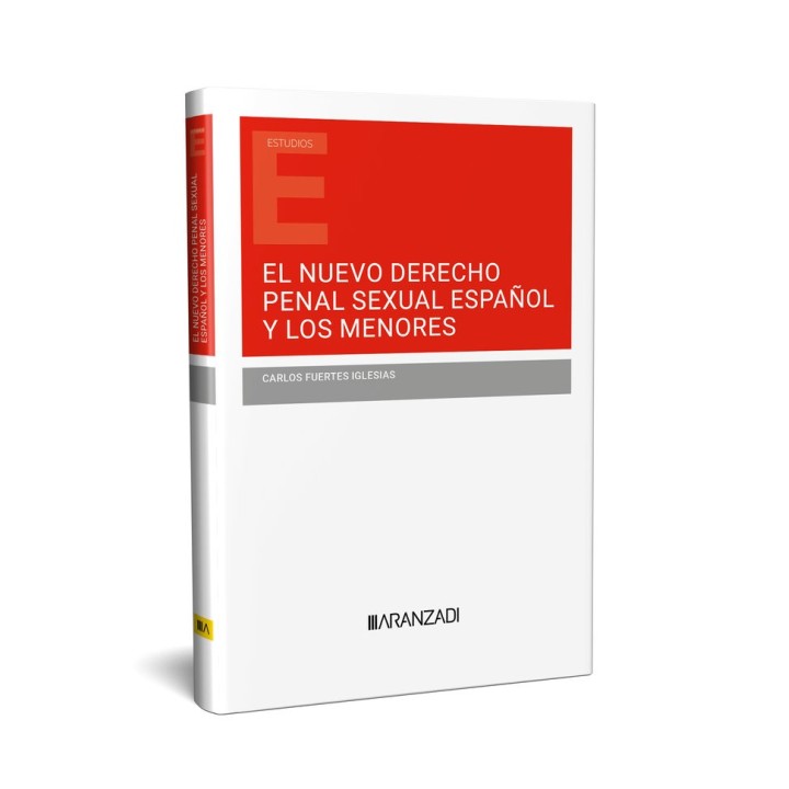 EL NUEVO DERECHO PENAL SEXUAL ESPAÑOL Y LOS MENORES