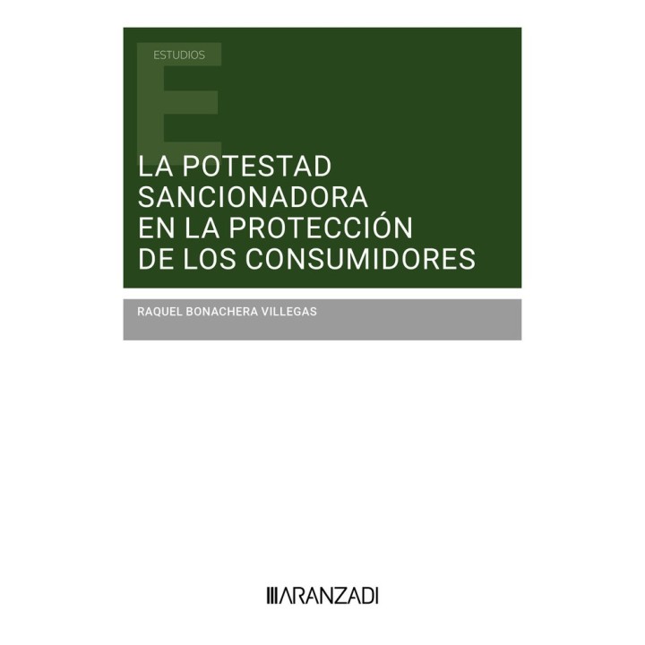 LA POTESTAD SANCIONADORA EN LA PROTECCION DE LOS CONSUMIDORE