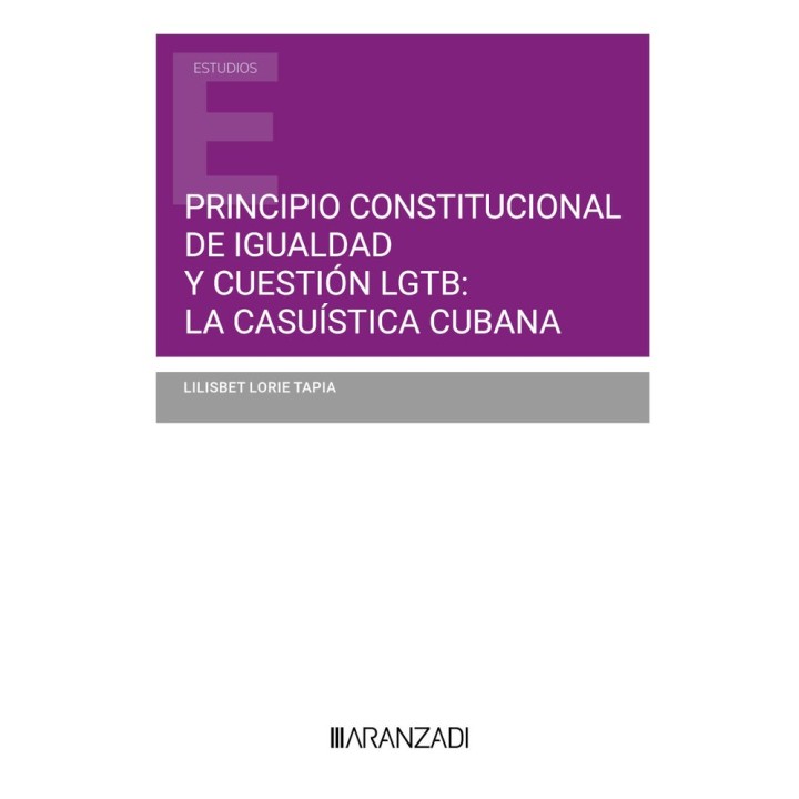 PRINCIPIO CONSTITUCIONAL DE IGUALDAD Y CUESTION LGTB LA CASU
