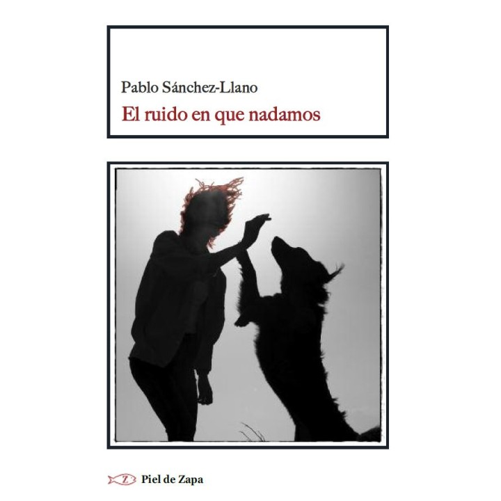 EL RUIDO EN QUE NADAMOS