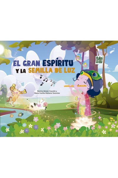 EL GRAN ESPIRITU Y LA SEMILLA DE LUZ