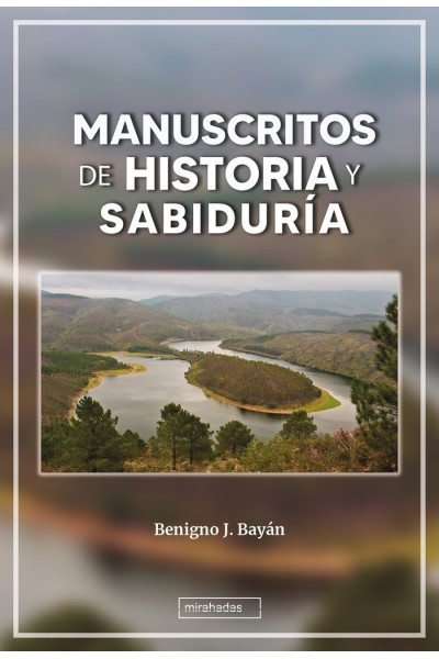 MANUSCRITOS DE HISTORIA Y SABIDURIA
