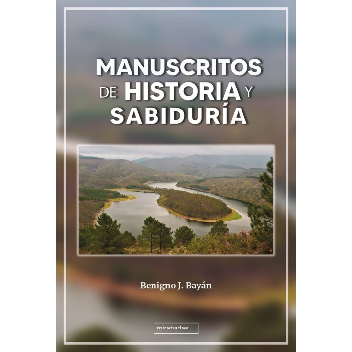 MANUSCRITOS DE HISTORIA Y SABIDURIA