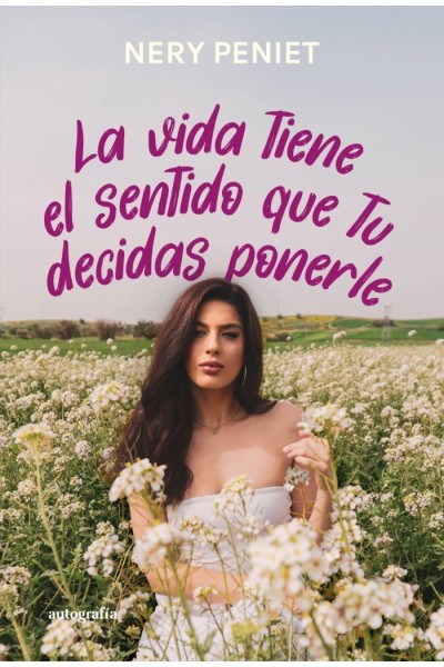LA VIDA TIENE EL SENTIDO QUE TU DECIDAS PONERLE