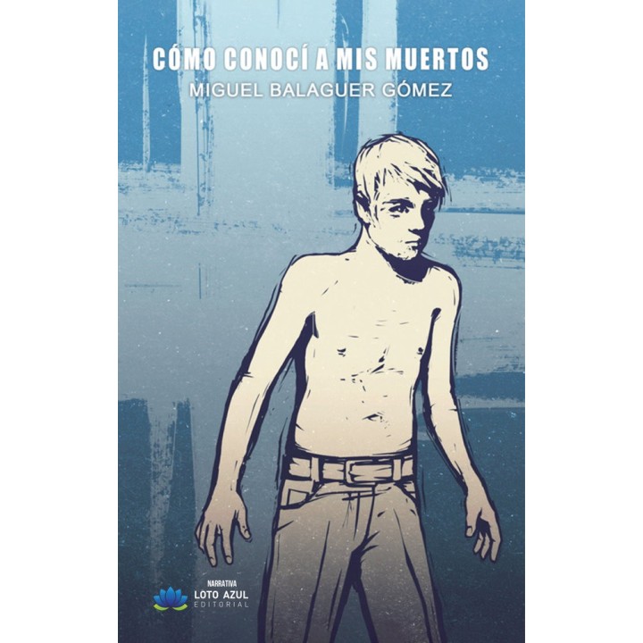 COMO CONOCI A MIS MUERTOS